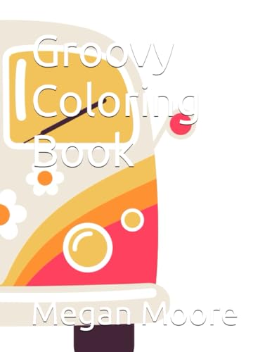 Groovy Coloring Book von Independently published
