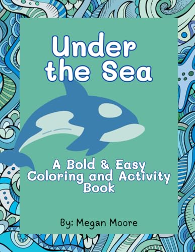 Under the Sea: A Bold and Easy Coloring Book von Independently published