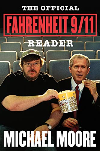 The Official Fahrenheit 9/11 Reader von Simon & Schuster