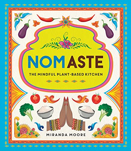 Nom-aste: The Mindful, Plant-based Kitchen von Summersdale