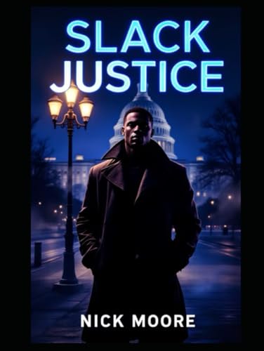 Slack Justice von Independently published
