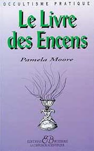 Le livre des encens