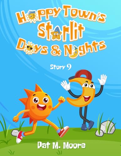 Happy Town’s Starlit Days and Nights (Welcome to Happy Town, Band 9) von AMZ Book Publishing Services