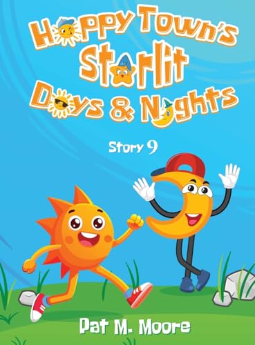 Happy Town's Starlit Days and Nights (Welcome to Happy Town Book 9) von Amz Book Publishing Services
