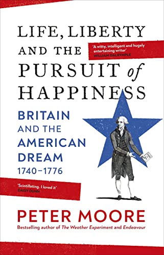 Life, Liberty and the Pursuit of Happiness: From the Sunday Times bestselling author of Endeavour von Chatto & Windus