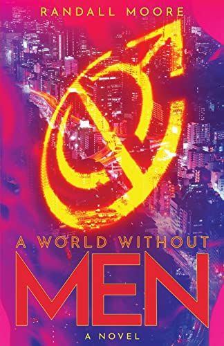 A World Without Men von Atmosphere Press
