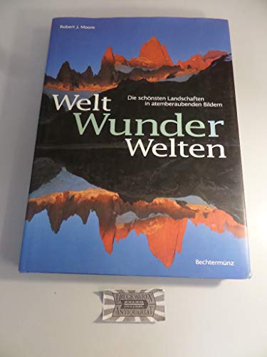 Weltwunder - Wunderwelten