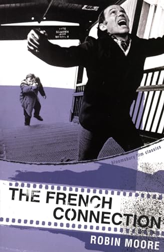 The French Connection (Bloomsbury Film Classics) von Bloomsbury Publishing