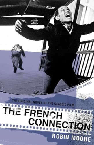 The French Connection (Bloomsbury Film Classics) von Bloomsbury Publishing