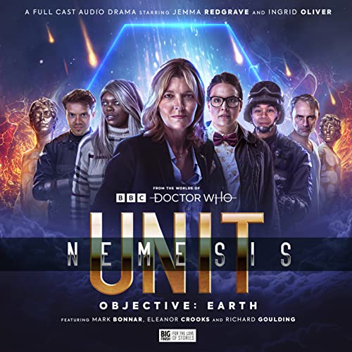 UNIT: The New Series - Nemesis 3 - Objective Earth von Big Finish Productions Ltd