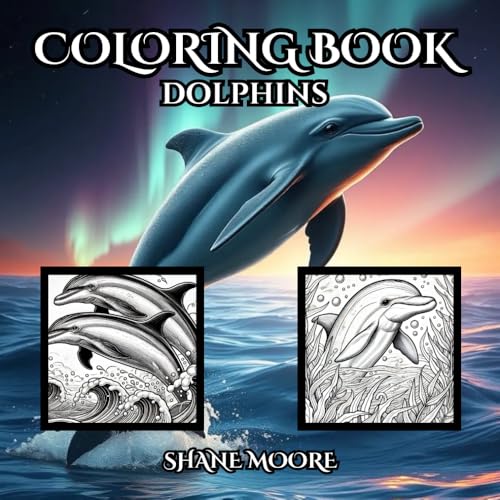 Dolphin Coloring Book: A Splash of Creativity and Ocean Fun (Coloring Books) von Independently published