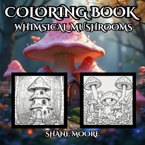 Mushroom House Coloring Book: A Magical Coloring Journey (Coloring Books) von Independently published