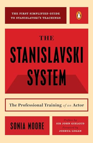 The Stanislavski System: The Professional Training of an Actor; Second Revised Edition (Penguin Handbooks)