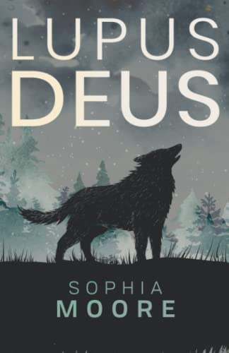 Lupus Deus: A Werewolf Romance Lupus Deus: A Werewolf Romance von Typewriter Pub