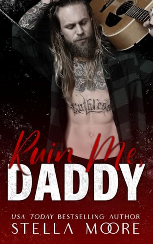 Ruin Me, Daddy (Big Daddy Energy, Band 1) von Independently published