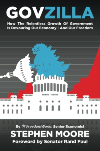 Govzilla: How the Relentless Growth of Government Is Devouring Our Economy—And Our Freedom von Post Hill Press