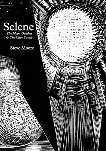 Selene: The Moon Goddess and the Cave Oracle von MIT Press