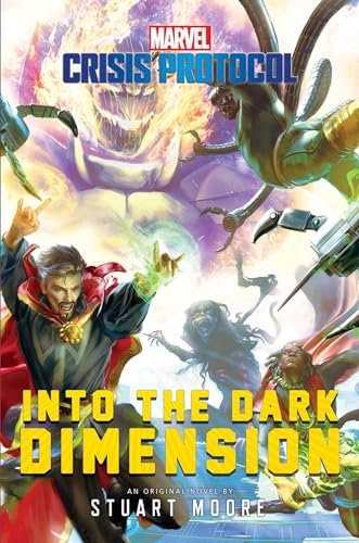 Into the Dark Dimension: A Marvel: Crisis Protocol Novel von Aconyte