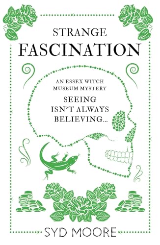 Strange Fascination: An Essex Witch Museum Mystery (The Essex Witch Museum Mysteries)