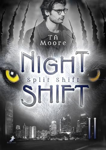 Split Shift: Night Shift 2 von Dead Soft Verlag