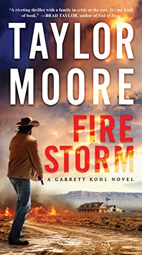 Firestorm: A Garrett Kohl Novel (Garrett Kohl, 2, Band 2) von William Morrow Paperbacks