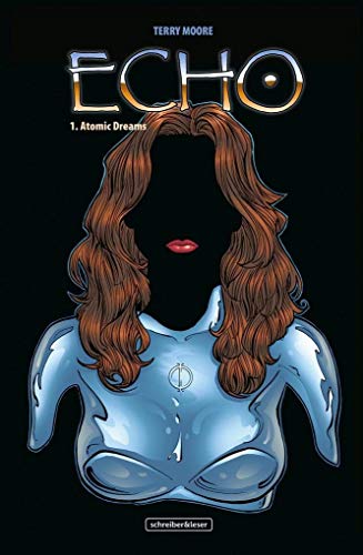 Echo: 1. Atomic Dreams von Schreiber + Leser