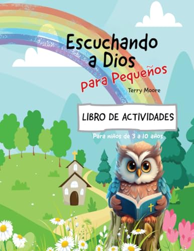 Libro de Actividades para Escuchando a Dios para Pequeños: Actividades de Fe para Niños de 3-10 Años Libro de Actividades para Escuchando a Dios para Pequeños: Actividades de Fe para Niños de 3-10 Años von Independently published