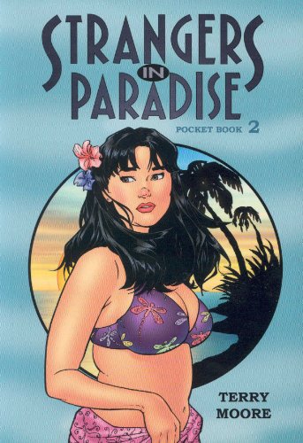 Strangers in Paradise (Strangers in Paradise (Graphic Novels), 2, Band 2)
