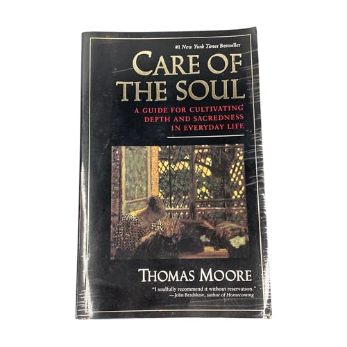 Care of the Soul: A Guide for Cultivating Depth and Sacredness in Everyday Life von Harper Perennial