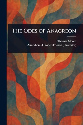 The Odes of Anacreon von Anson Street Press