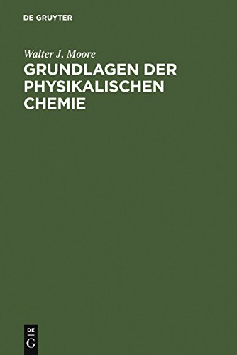 Grundlagen der Physikalischen Chemie