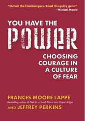 You Have the Power: Choosing Courage in a Culture of Fear von TarcherPerigee