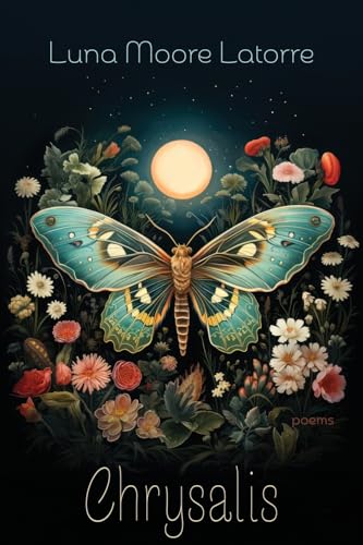 Chrysalis von The Poetry Box