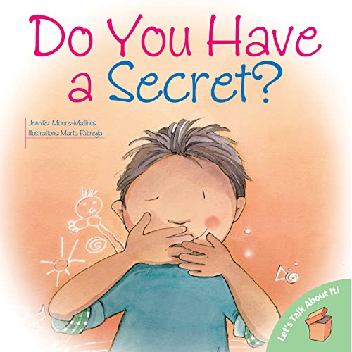 Do You Have a Secret? (Let's Talk About It!)
