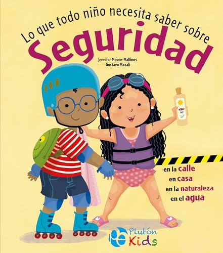 Lo que todo niño necesita saber sobre seguridad (Plutón Kids) von Plutón Kids