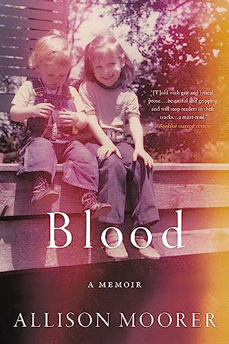 Blood: A Memoir von Hachette