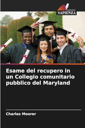 Esame del recupero in un Collegio comunitario pubblico del Maryland von Edizioni Sapienza