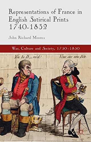 Representations of France in English Satirical Prints 1740-1832 (War, Culture and Society, 1750–1850) von MACMILLAN