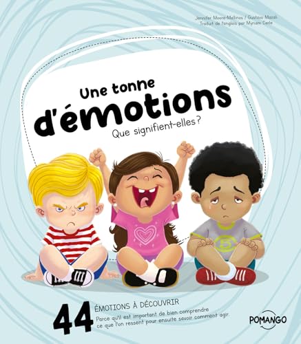 Une tonne d'émotions - 44 émotions à découvrir: Que signifient-elles ? von POMANGO