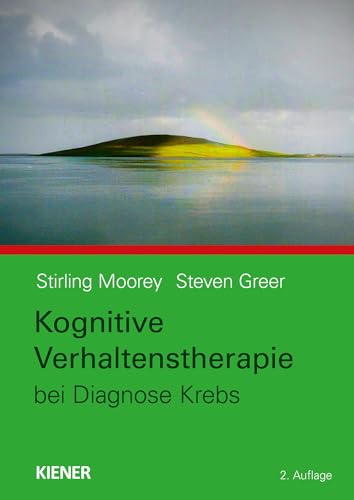 Kognitive Verhaltenstherapie bei Diagnose Krebs: Für Patienten und Angehörige