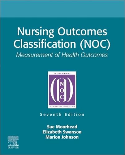 Nursing Outcomes Classification (NOC): Measurement of Health Outcomes von Elsevier