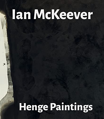 Ian Mckeever: Henge Paintings von Anomie Publishing