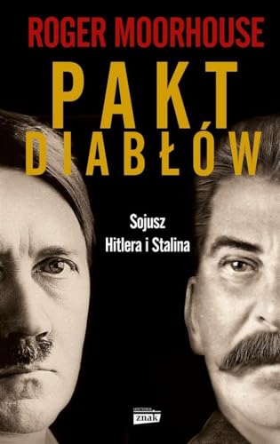 Pakt diabłów: Sojusz Hitlera i Stalina von Znak