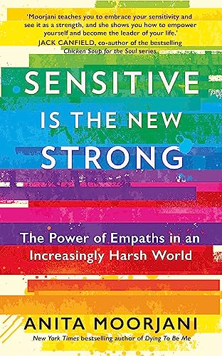 Sensitive is the New Strong: The Power of Empaths in an Increasingly Harsh World von Yellow Kite