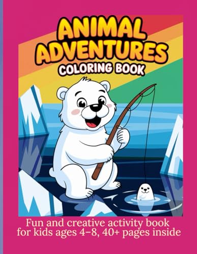 Animal Adventure Coloring Book: Fun and creative activity book for kids ages 4–8, 40+ pages inside Animal Adventure Coloring Book: Fun and creative activity book for kids ages 4–8, 40+ pages inside von Independently published