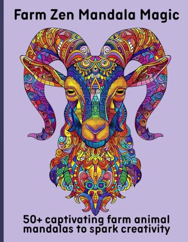 Farm Zen Mandala Magic: 50+ captivating farm animal mandalas to spark creativity Farm Zen Mandala Magic: 50+ captivating farm animal mandalas to spark creativity von Independently published