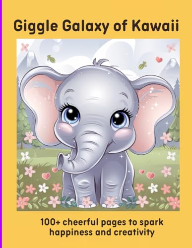 Giggle Galaxy of Kawaii: 100+ cheerful pages to spark happiness and creativity Giggle Galaxy of Kawaii: 100+ cheerful pages to spark happiness and creativity von Independently published