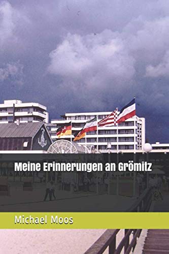 Meine Erinnerungen an Grömitz von Independently published