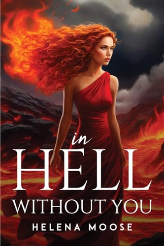 In Hell Without You von Licentia Forlag