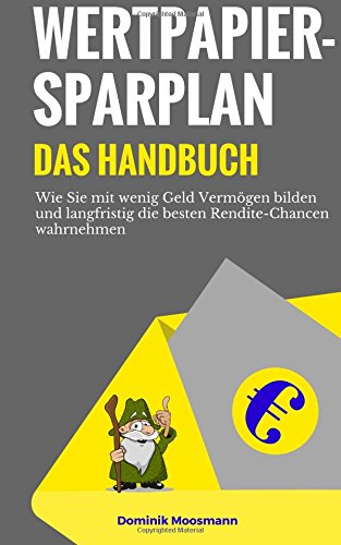 Wertpapiersparplan: Das Handbuch von CreateSpace Independent Publishing Platform